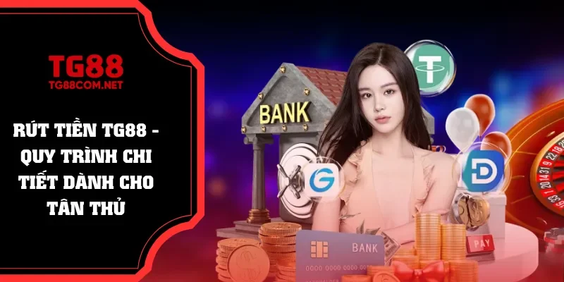rút tiền tg88