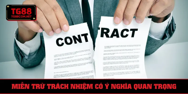 Tầm quan trọng của quy tắc miễn trừ trách nhiệm cơ bản